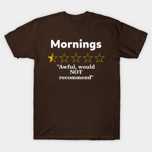 Mornings Review, Half a Star, Awful T-Shirt